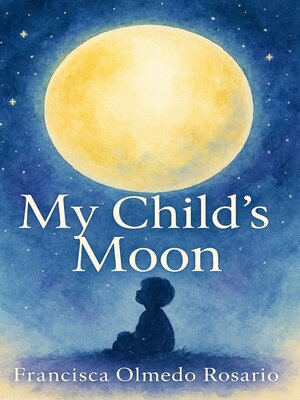 cover image of My Child's Moon